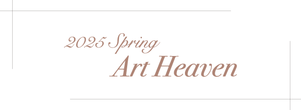 2025 Spring Art Heaven JUDY COLLECTION 35th